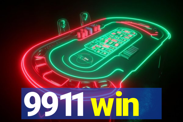 9911 win